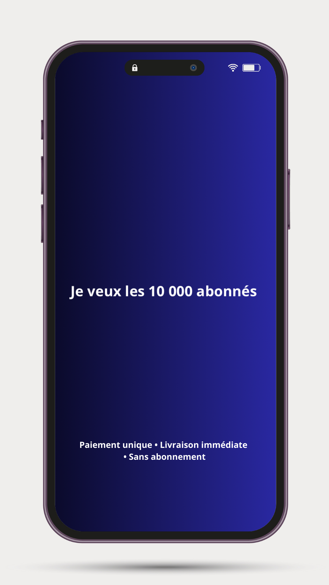 L'accès rapide aux 10 000 abonnés