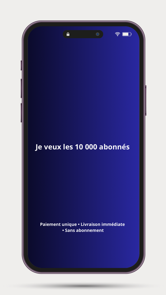 L'accès rapide aux 10 000 abonnés